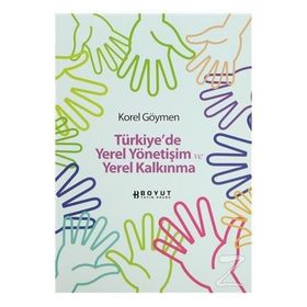 Türkiye'de Yerel Yönetişim ve Yerel Kalkınma