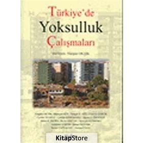 Türkiye'de Yoksulluk Çalışmaları - Nurgün Oktik