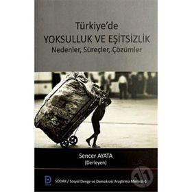 Türkiye’de Yoksulluk ve Eşitsizlik - Sencer Ayata