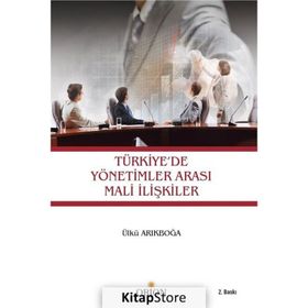 Türkiye'de Yönetimler Arası Mali İlişkiler - Ülkü Arıkboğa