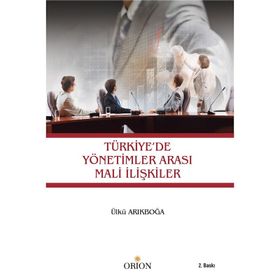Türkiye'de Yönetimler Arası Mali İlişkiler - Ülkü Arıkboğa