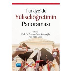 Türkiyede Yükseköğretimin Panoraması - Nobel Yayınevi