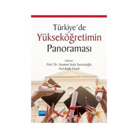 Türkiyede Yükseköğretimin Panoraması - Nobel Yayınevi