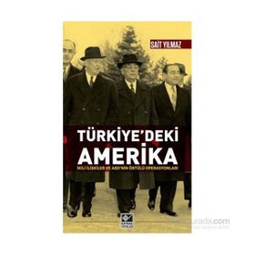 Türkiye’deki Amerika - Sait Yılmaz