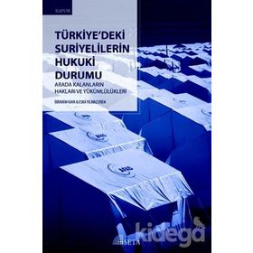 Türkiye'deki Suriyeliler - Mahmut Kaya