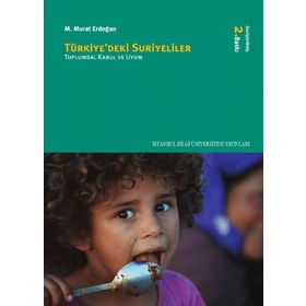 Türkiye’deki Suriyeliler - Murat Erdogan
