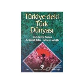 Türkiyedeki Türk Dünyası - Ertuğrul Yaman