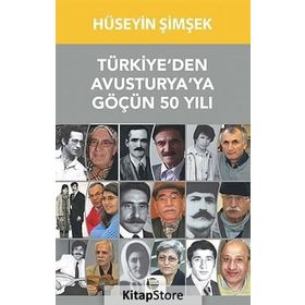 Türkiye’den Avusturya’ya Göçün 50 Yılı - Hüseyin Şimşek