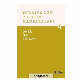 Türkiye'den Felsefe Manzaraları 4 - Ömer Naci Soykan