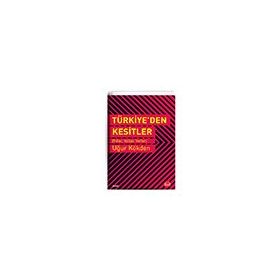 Türkiye'den Kesitler - Uğur Kökden