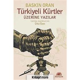 TÜRKİYELİ KÜRTLER ÜZERİNE YAZILAN YAZILAR - ÜLKÜ ÖZEN