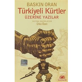 TÜRKİYELİ KÜRTLER ÜZERİNE YAZILAN YAZILAR - ÜLKÜ ÖZEN