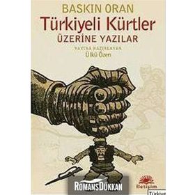 TÜRKİYELİ KÜRTLER ÜZERİNE YAZILAN YAZILAR - ÜLKÜ ÖZEN