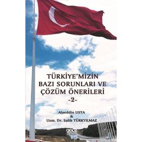 Türkiye'mizin Bazı Sorunları Ve Çözüm Önerileri 2 - Alaeddin Usta