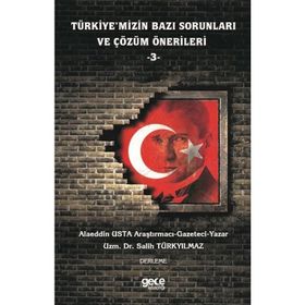Türkiye'mizin Bazı Sorunları ve Çözüm Önerileri 3 - Alaeddin Usta