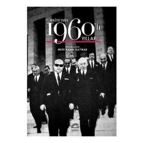 Türkiye’nin 1960’lı Yılları - Mete Kaynar