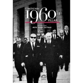 Türkiye’nin 1960’lı Yılları - Mete Kaynar
