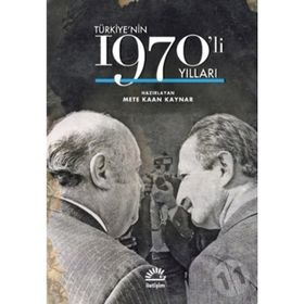 Türkiye'nin 1970'li Yılları - Ciltli - Mete Kaan Kaynar