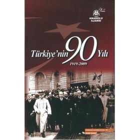TÜRKİYE'NİN 90 YILI (1919-2009) - SERDAR DOĞAN