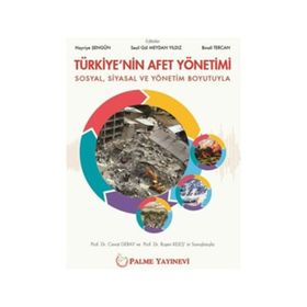 Türkiye'nin Afet Yönetimi - Kolektif