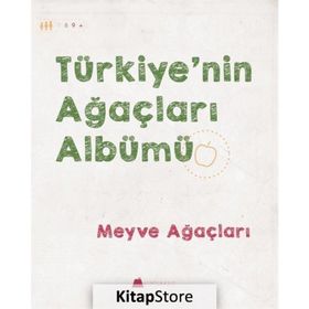 Türkiye'nin Ağaçları Albümü Meyve Ağaçları - Işıl Erverdi