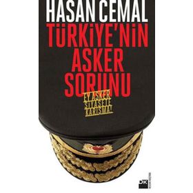 Türkiye’nin Asker Sorunu - Hasan Cemal