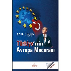 Türkiye'nin Avrupa Macerası - Astana Yayınları