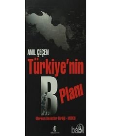 Türkiye’nin B Planı - Anıl Çeçen