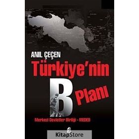 Türkiye’nin B Planı - Anıl Çeçen