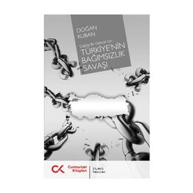 TÜRKİYE'NİN BAĞIMSIZLIK SAVAŞI - DOĞAN KUBAN