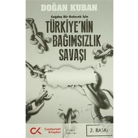 TÜRKİYE'NİN BAĞIMSIZLIK SAVAŞI - DOĞAN KUBAN