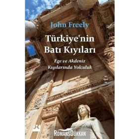 Türkiye'nin Batı Kıyıları - john Freely