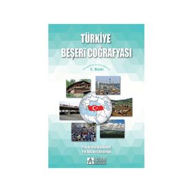 TÜRKİYE'NİN BEŞERİ VE EKONOMIK COĞRAFYASI - ERSIN GÜNGÖRDÜ