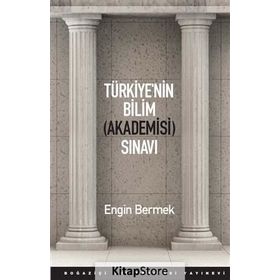 Türkiye’nin Bilim Akademisi Sınavı - Engin Bermek