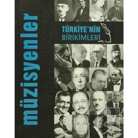 Türkiye’nin Birikimleri 3 - Müzisyenler - kollektif