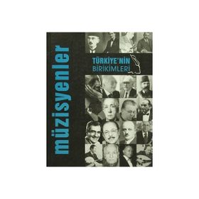 Türkiye’nin Birikimleri 3 - Müzisyenler - kollektif