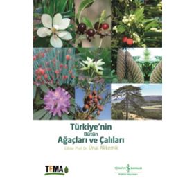 Türkiyenin Bütün Ağaçları ve Çalıları İş Bankası Kültür Yayınları
