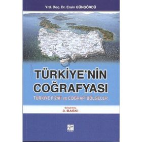 Türkiye’nin Coğrafyası - Ersin Güngördü