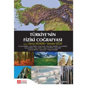 TÜRKIYE'NIN COĞRAFYASI TÜRKIYE FIZIKI VE COĞRAFI BÖLGELER - ERSIN GÜNGÖRDÜ