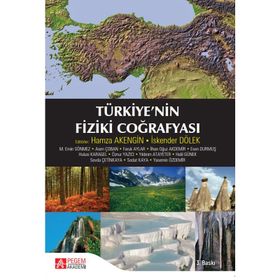 TÜRKIYE'NIN COĞRAFYASI TÜRKIYE FIZIKI VE COĞRAFI BÖLGELER - ERSIN GÜNGÖRDÜ