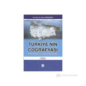 TÜRKIYE'NIN COĞRAFYASI TÜRKIYE FIZIKI VE COĞRAFI BÖLGELER - ERSIN GÜNGÖRDÜ