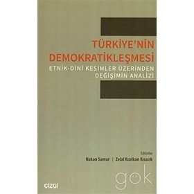 Türkiye’nin Demokratikleşmesi - Hakan Samur