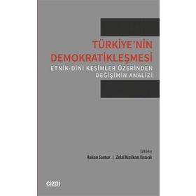 Türkiye’nin Demokratikleşmesi - Hakan Samur