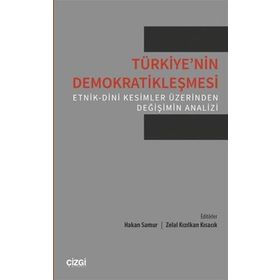 Türkiye’nin Demokratikleşmesi - Hakan Samur