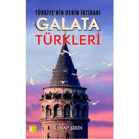 Türkiye’nin Derin İktidarı Galata Türkleri - Cenap Şirin