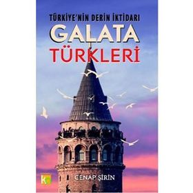 Türkiye’nin Derin İktidarı Galata Türkleri - Cenap Şirin