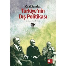 TÜRKİYE´NİN DIŞ POLİTİKASI - ORAL SANDER