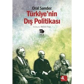 TÜRKİYE´NİN DIŞ POLİTİKASI - ORAL SANDER