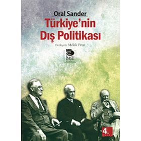 TÜRKİYE´NİN DIŞ POLİTİKASI - ORAL SANDER
