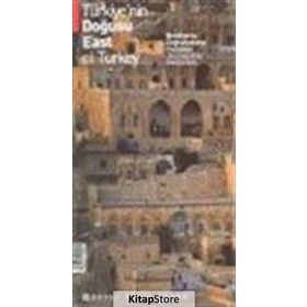 TÜRKİYE'NİN DOĞUSU EAST OF TURKEY - KOLEKTIF